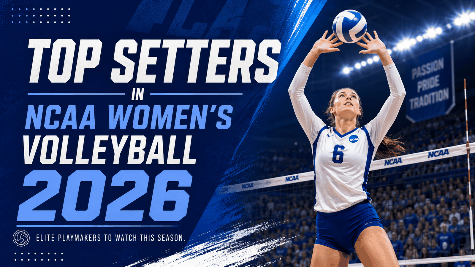 Top Setters in NCAA Women's Volleyball 2026